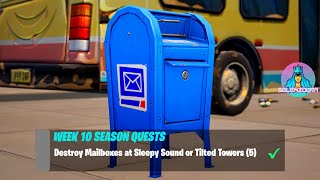 Destroy Mailboxes at Sleepy Sound or Tilted Towers (5) | Fortnite Week 10 Season Quests