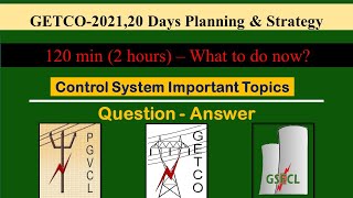 GETCO Exam Related Queries || 20 Day Preparation Strategy || Control System IMP Questions & Topics