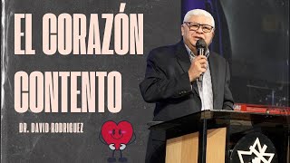 El corazón contento | Dr. David Rodriguez | Sermones Cristianos |Corazon  | TBB El Redentor