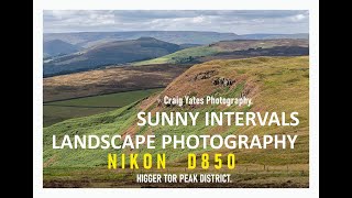 Sunny Intervals Landscape Photography Higger Tor #NIKOND850