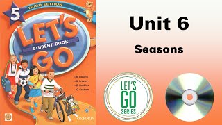 Let's Go 5 Third edition Unit 6 Seasons