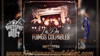 Porte y Estilo - Los Dos Fuimos Culpables •••Single 10/2021•••