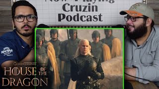 House Of The Dragon Episode 2 REVIEW | Cruzin Podcast