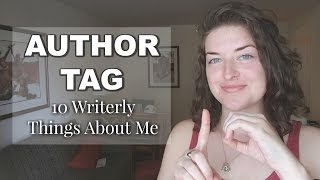 Author Tag - 10 Questions About Me!