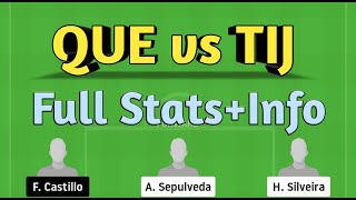 QUE vs TIJ Dream11 | QUE vs TIJ | QUE vs TIJ Dream11 team |