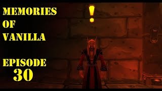 Memories of Vanilla Episode 30: You Done Attunement, Right?