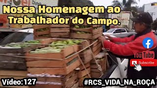 Nossa homenagem ao trabalhor do campo.  Video 127.