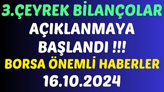 3.ÇEYREK BİLANÇOLAR AÇIKLANMAYA BAŞLANDI !!! BORSA ÖNEMLİ HABERLER #borsa #hisse #yorum #kaphaberi