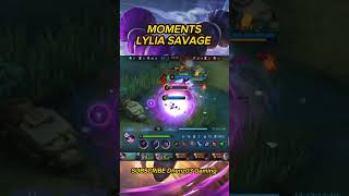 LYLIA SAVAGE #mobilelegends #mlbb #video #shortvideo #viral #lyliatop1global #lyliasavage #lylia