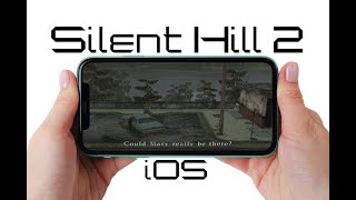 Playing Silent Hill 2 on an iPhone 12 Pro Max (2023, Play! Emulator)