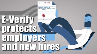 E-Verify protects employers and new hires