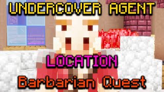 UNDERCOVER AGENT Location I Rescue Mission (Barbarian Quest) (Hypixel Skyblock)