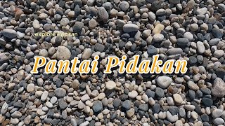 Pantai PIDAKAN yang Teduh dan Indah