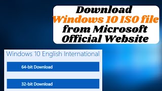 Download Windows 10 ISO file from Microsoft Official Website