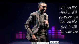 Nathaniel Bassey -Call On My Name  Lyrics