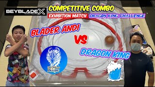 The Dragon King VS Blader Andi | Beyblade X Competitive Exhibition Matchベイブレードエックス