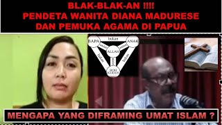 BLAK-BLAK-AN !!!!PENDETA WANITA DIANA MADURESE DAN PEMUKA AGAMA DI PAPUA #pendeta