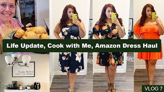 Life Update, Cook with Me, Amazon Dress Haul- Vlog 7 | Curves, Curls and Clothes