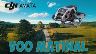 VOOZINHO MATINAL NA FAZENDA COM O DRONE AVATA