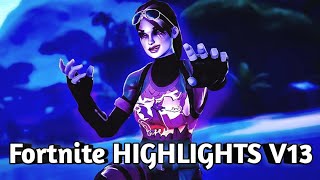 Fortnite HIGHLIGHTS V13