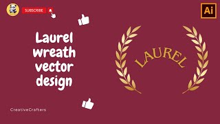 Laurel Wreath Vector Design in Adobe Illustrator