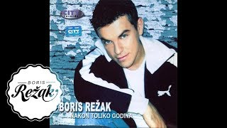 Boris Režak - Samo jednom (Audio)