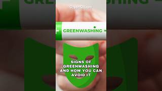 Signs Of Greenwashing And How You Can Avoid It?