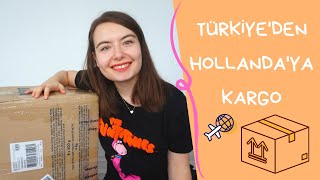 Türkiye'den Hollanda'ya Nasıl Kargo Gönderilir? Kaç Günde Gelir? | Lale's Diary