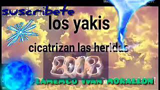 Los Yakis - Cicatrizan las heridas 2017-2018