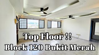 Blk 120 Bukit Merah , Rare Top Floor , Door To Door @ Zann 84658389