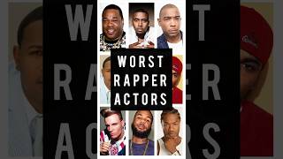 Worst Rapper Actors #hiphop #movies #rap #diddy