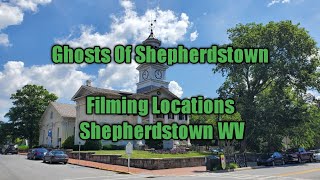 Ghosts of Shepherdstown Filming Locations - Shepherdstown WV