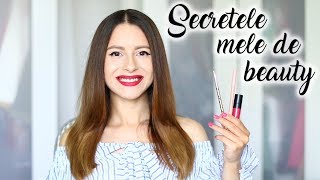 SECRETELE MELE DE BEAUTY | BEAUTY HACKS