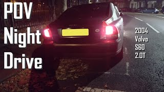 First time Driving at NIGHT! [POV] | Volvo S60 2.0T