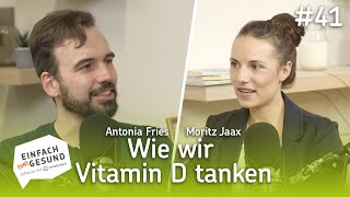 Wie wir Vitamin D tanken | Einfach (Un)Gesund Podcast