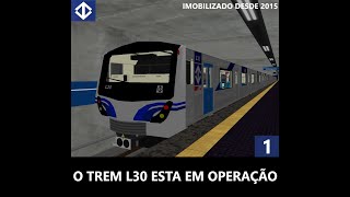 Metrô SP | O trem L30 está em operação - Linha 1-Azul do Metrô