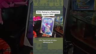 POV: You're visiting a Pokemon Store back in 1999! What would you have shopped for?