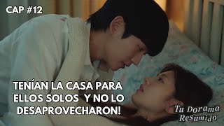 BESOS NO FALTARON Y UNA NOCHE DE PASIÓN MENOS | CAP. 12 RESUMEN | LOVE NEXT DOOR