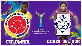 🔴 EN VIVO COLOMBIA VS COREA DEL SUR - OCTAVOS DE FINAL - MUNDIAL FEMENINO SUB20