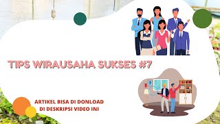 TIPS WIRAUSAHA SUKSES #7