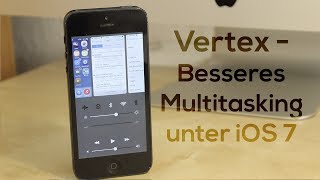 Besseres Multitasking unter iOS 7 - Vertex aus Cydia