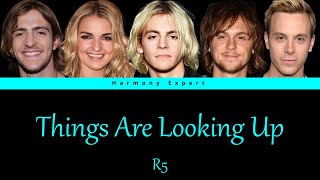 R5 - Things Are Looking Up - Color Coded Lyrics