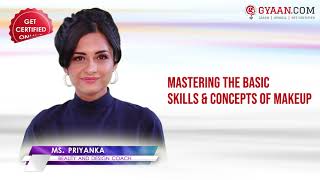 "MASTERING THE BASIC SKILLS & CONCEPTS OF MAKEUP" CERTIFICATION COURSE