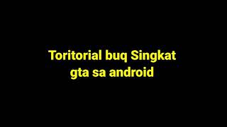 Cara menaikin Mobil sweet yg terkunci (gta sa android)