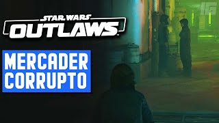 Star Wars Outlaws - Mercader Corrupto (Información)