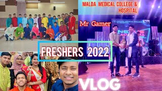 Freshers Vlog 2022 ✨🎉 || Malda Medical College || Nexus Ad Astra #mbbs #freshers #medico