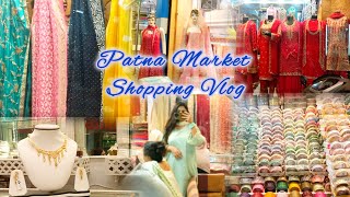 Patna Market Shopping Vlog🛍️ |Patna Market Latest Collection😍 #patnamarket #shoppingvlog #dailyvlog