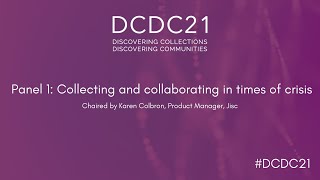 DCDC21 | Collecting and collaborating in times of crisis