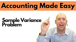 MA39 - Comprehensive Variance Analysis Sample Problem