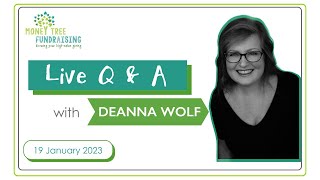 Money Tree Fundraising Live Q & A with Deanna Wolf - January 2023